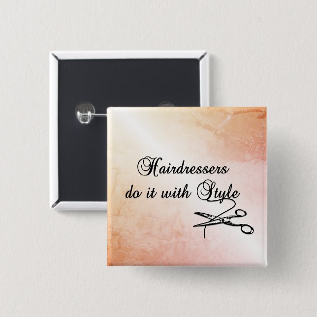 Friseure machen das mit Stil Button (Vorne & Hinten)