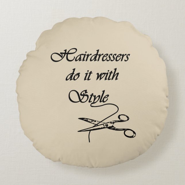 Friseure machen das mit Stil Rundes Kissen (Vorderseite)