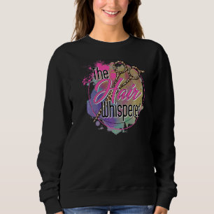 Friseurin Kosmetologin Beauty Salon Ladys Hair Sweatshirt