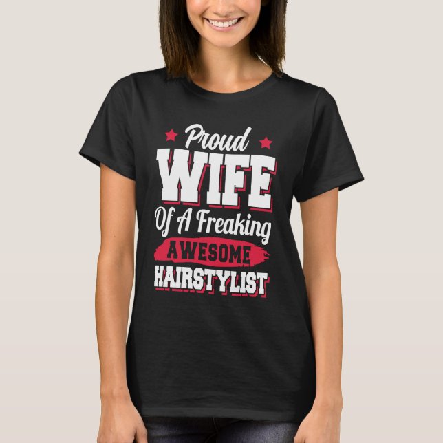 Friseursalon Friseur Friseursalon Ehefrau T-Shirt (Vorderseite)
