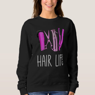 Friseursalon Job Schere Shears Life Sc Sweatshirt