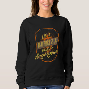 Friseursalon Sweatshirt