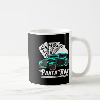 Frisierte Auto Sedan Poker Laufrad Rod Car zeigen  Kaffeetasse