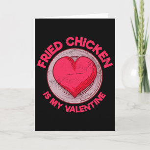 Frittiertes Hühnchen ist mein Valentins-Hühnchenli Karte