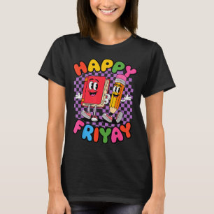 Friyay Freitag Glücklicher Freitag Yay Lehrer T-Shirt