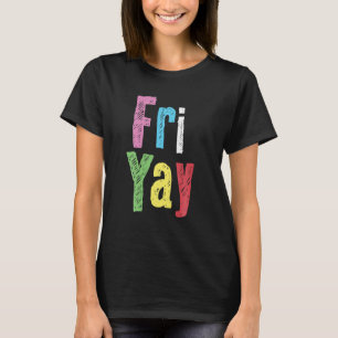 Friyay-Lehrer-Wochenende Zurück zur Schule Lustige T-Shirt