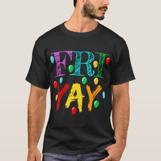 FriYay T Funny Teacher Weekend Freitag T-Shirt