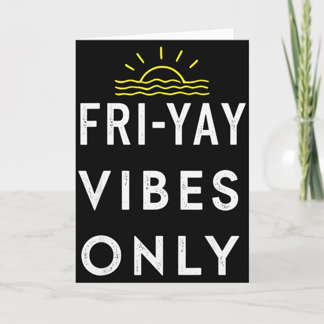 Friyay Wochenendparty Ende der Woche  Karte (Vorderseite)