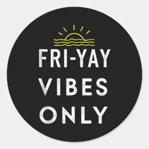 Friyay Wochenendparty Ende der Woche Tank Top Runder Aufkleber