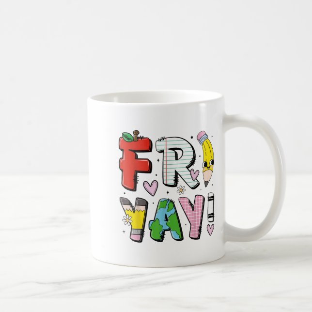 FRIYY Funny Fri Yay Lehrer Schüler Freitag Kaffeetasse (Rechts)