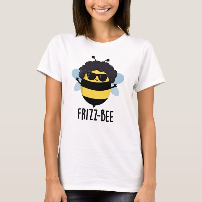 Frizz-Bee Funny Afro Bee Pun T-Shirt (Vorderseite)
