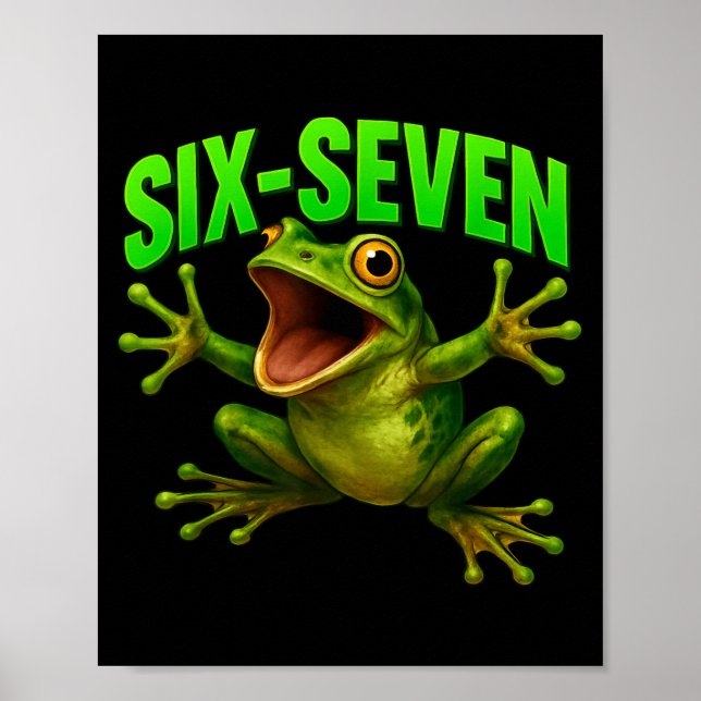 Frog 67 Meme Six Seven Funny Gen Alpha  Poster (Vorne)