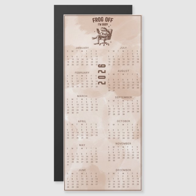 FROG Off I'm Busy  2026 Brown Frog Calendar Magnetkarte (Vorne/Hinten)