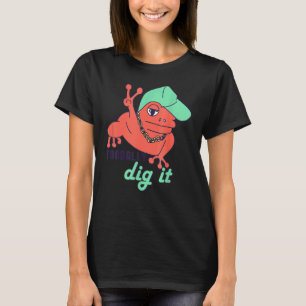 Frog Puns Toaddy Dig It Hip Hop Rap Toad Spaß T-Shirt