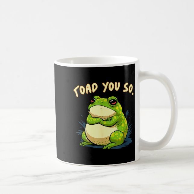 Frog Shirt Toad You So Funny Toad Meme  Kaffeetasse (Rechts)