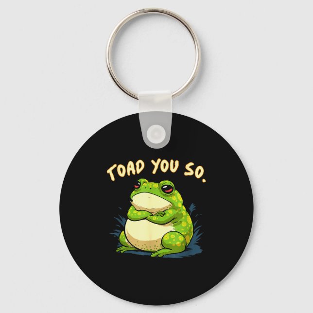 Frog Shirt Toad You So Funny Toad Meme  Schlüsselanhänger (Vorderseite)