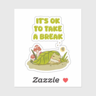 Frog Sleeping "It's OK to Take a Break" Kawaii Art Aufkleber