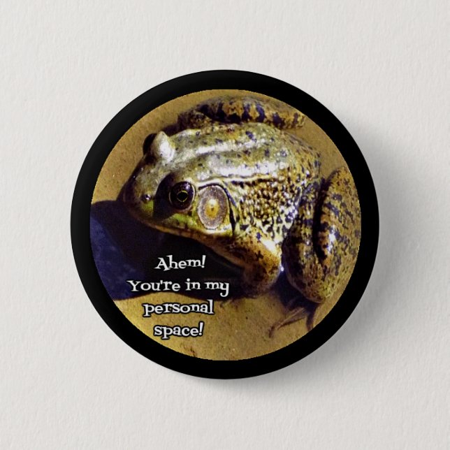Frog Sprichwort, dass du in meinen persönlichen Ra Button (Vorderseite)
