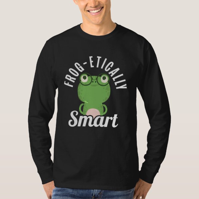 Frog Toad  Frog etically Smart T-Shirt (Vorderseite)