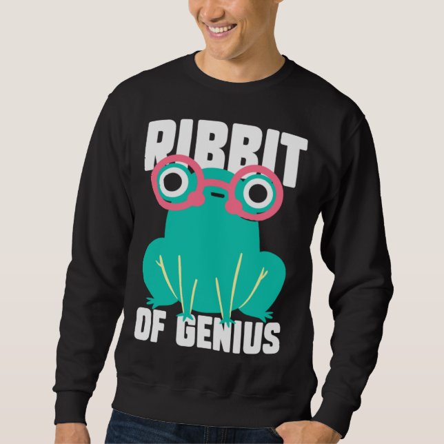 Frog Toad  Ribbit of Genius Sweatshirt (Vorderseite)