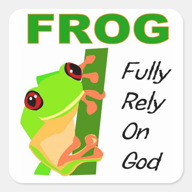 FROG, Voll auf Gott angewiesen Quadratischer Aufkleber (Vorderseite)