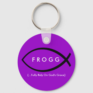 FROGG (bauen Sie völlig auf die Anmut des Gottes) Schlüsselanhänger