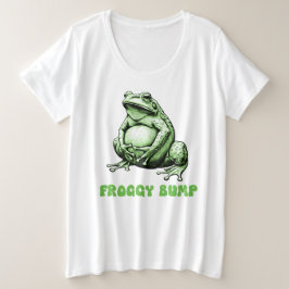 Frogy Bump Maternity, erwartete Mama Große Größe T-Shirt
