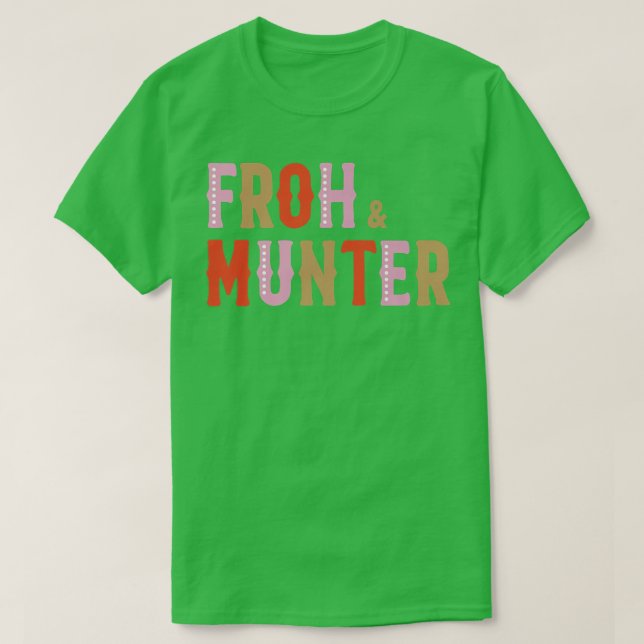 Froh & Munter European Joy And Happy Holiday  T-Shirt (Design vorne)