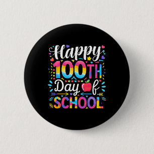 Frohe 100. Schultage 100 Tage Schule Lehren Button