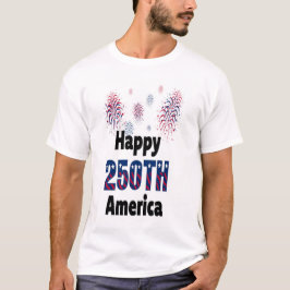 Frohe 250. America Patriotische Feuerwerke 4. T-Shirt