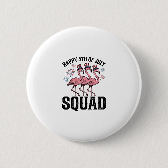 Frohe 4. Juli Flamingo Squad Vektordesign_1 Button (Vorderseite)