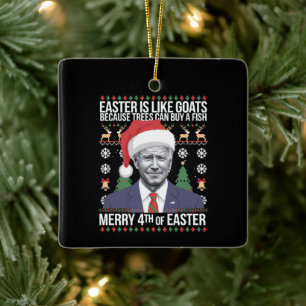 Frohe 4. Osterfest Biden Ugly Weihnachten Keramikornament