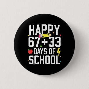 Frohe 67 33 Schultage 100. Schultag Kind Button
