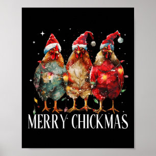 Frohe Chickmas WeihnachtsLICHT Weihnachtsmannmütze Poster
