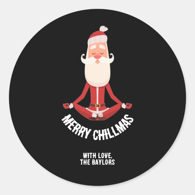 Frohe Chillmas meditierender Zen-Weihnachtsmann Fe Runder Aufkleber (Vorderseite)