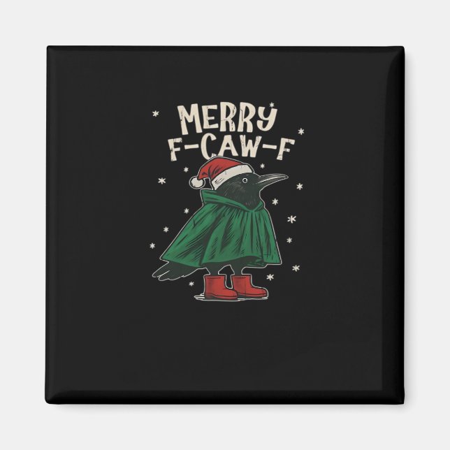 Frohe F-Caw-F Magnet (Vorne)
