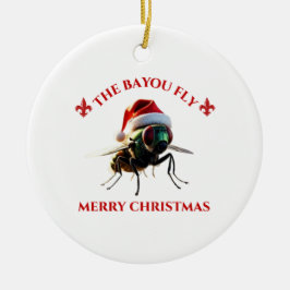 Frohe Feiertage The Bayou Fly Keramik Ornament
