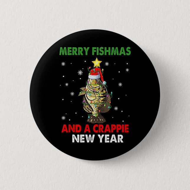 Frohe Fishmas und ein Crappie Neujahr Funny Button (Vorderseite)