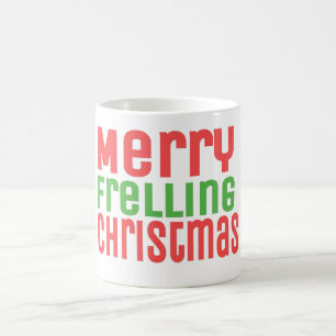 Frohe Frelling Weihnachten! Kaffeetasse
