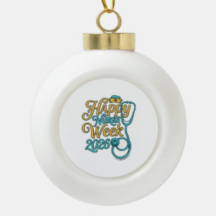 Frohe Krankenpflegerwoche 2026 Stethoskop-Shirt-De Keramik Kugel-Ornament