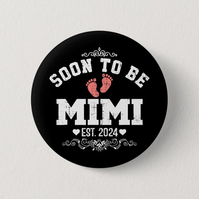 Frohe Muttertag bald Mimi 2024 Button (Vorderseite)