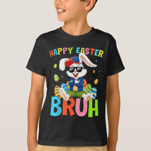 Frohe Ostern Bruh Bunny für Kinder Jungen Mädchen T-Shirt