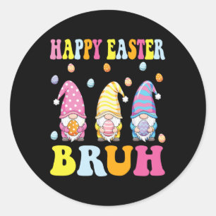 Frohe Ostern Bruh Lustige Gnomies Hase Eier Jungen Runder Aufkleber