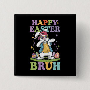 Frohe Ostern Bruh Lustiger Dabbing-Hase Kaninchen Button