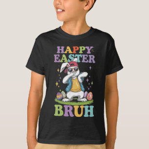Frohe Ostern Bruh Lustiger Dabbing-Hase Kaninchen T-Shirt