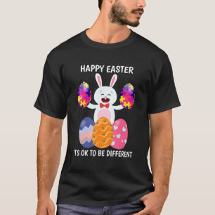 Frohe Ostern Es Ist Ok Anders Zu Sein Hase Autismu T-Shirt