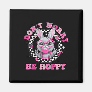 Frohe Ostern Groovy Bunny Gesicht Keine Sorge Sei Magnet