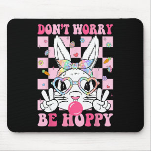 Frohe Ostern Groovy Bunny Gesicht Keine Sorge Sei Mousepad
