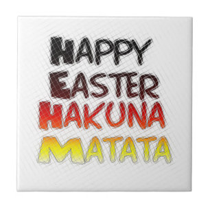 Frohe Ostern: Hakuna Matata Textart Design Fliese