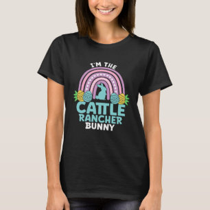 Frohe Ostern Ich bin der Cattle Rancher Bunny T-Shirt